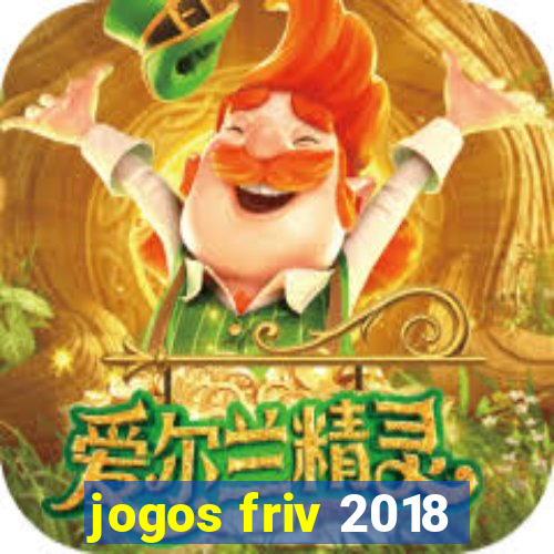 jogos friv 2018